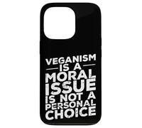 El veganismo es una cuestión Moral Carcasa para iPhone 13 Pro