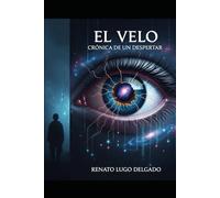El Velo: Crónica de un despertar