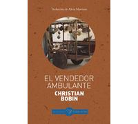 EL VENDEDOR AMBULANTE | Christian Bobin
