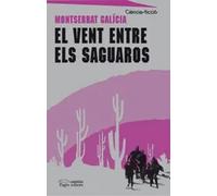 El vent entre els saguaros