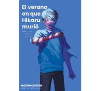 EL VERANO EN QUE HIKARU MURIO VOL. 8