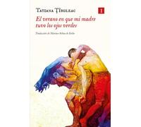 El Verano En Que Mi Madre Tuvo Los Ojos Verdes