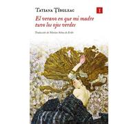 El verano en que mi madre tuvo los ojos verdes (Tapa dura): Edición especial limitada (IMPEDIMENTA)