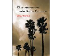 El verano en que murió Bruno Canzone