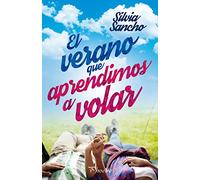 El verano que aprendimos a volar (Phoebe)
