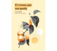 El verano que nos queda