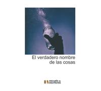 El verdadero nombre de las cosas