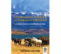 El Verdadero Origen Del Caballo Criollo