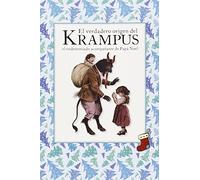 El Verdadero Origen Del Krampus. El Endemoniado Acompañante De Papá Noel (SIN COLECCION)