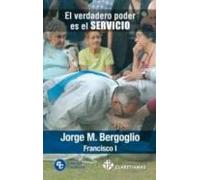 El Verdadero Poder Es El Servicio
