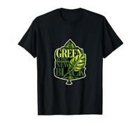 El Verde es el Nuevo Negro Sea Amable con la Naturaleza - Camiseta