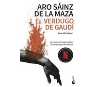 El Verdugo de Gaudí: El asesino de La Pedrera: 1 (Crimen y misterio)