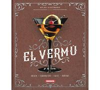 El vermú (Atlas Ilustrado)