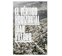 El Vértigo Horizontal