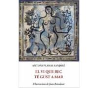 El Vi Que Bec Te Gust A Mar