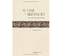 El viaje a Bizancio: 1 (BEATUS ILLE)