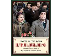 El viaje a Rusia de 1934: y otros recuerdos soviéticos (Los viajeros)
