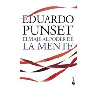 El viaje al poder de la mente: los enigmas más fascinantes de nuestro cerebro
