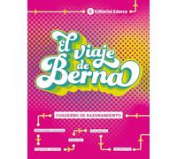 El Viaje de Berna | Cuaderno de Educación Emocional para +10 Años | Autoestima, Empatía, Gestión de Conflictos, Emociones y Cerebro | 48 Páginas