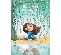 El viaje de CLara: 2 (Dientes de león)