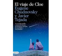 El viaje de Cloe: Un recorrido insólito a través del Universo,...: 198 (Imago Mundi)