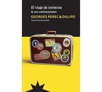 EL VIAJE DE INVIERNO: & sus continuaciones (NOVELA)