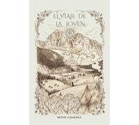 EL VIAJE DE LA JOVEN