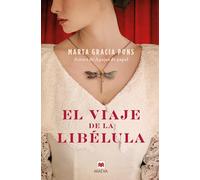 El viaje de la libélula: El poder del destino y la pureza de los diamantes convierten esta novela histórica en una joya por descubrir. (Grandes Novelas)