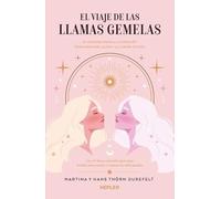 El viaje de las Llamas Gemelas (Kepler)