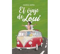 El viaje de Loui (Crónicas de aquello)