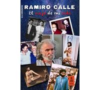 El viaje de mi vida (Kailas Biografías)