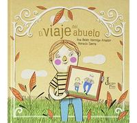 EL VIAJE DEL ABUELO (Palabras del viento)