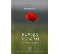 El Viaje del Alma. De la inocencia a la sabiduría