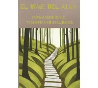 EL VIAJE DEL ALMA: PENSAMIENTOS QUE TRANSFORMAN REALIDADES.: ciencia, espiritualidad y reflexión personal para explorar cómo la mente moldea nuestra experiencia.