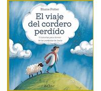 El Viaje Del Cordero Perdido: 5 Historias Para Dormir De Las Parábolas De Jesús (10) (Cuento Bíblico de Animales Para Dormir)