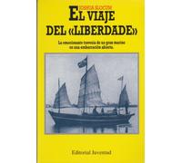 El viaje del Liberdade (EN EL MAR Y LA MONTAÑA)