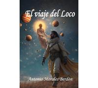 El viaje del Loco