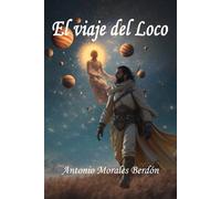 El viaje del Loco