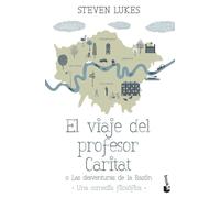 El viaje del profesor Caritat o Las desventuras de la Razón: Una comedia filosófica (Novela)