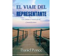 El Viaje del Representante: Un camino a través de las Constelaciones