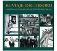 El Viaje Del Tesoro: Manuel De Arpe Y La Evacuacion Del Museo Del Prad