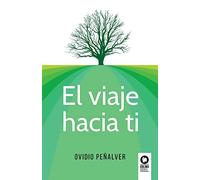 El viaje hacia ti (Crecimiento personal)