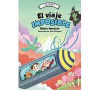 El viaje imposible (LITERATURA INFANTIL - Sé leer)