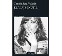 El viaje inútil | Camila Sosa Villada