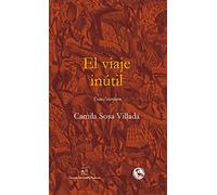 El viaje inútil: Trans / escritura: 43 (Libros robados)