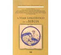 El Viaje Linguistico De La Biblia