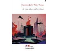 El Viaje Magico Y Otros Relatos
