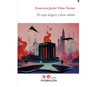 EL VIAJE MÁGICO Y OTROS RELATOS