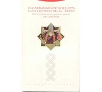 El Viaje Maravilloso De Buluqiya A Los Confines Del Universo (Al-Andalus. Textos y Estudios)