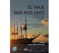 El viaje que nos unió. Estudios en torno a la primera vuelta al mundo (SIN COLECCION)